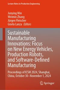 Produktbild: Sustainable Manufacturing Innovations: Focus on New Energy Vehicles, Production Robots, and Software-Defined Manufacturing