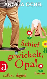 Produktbild: Schief gewickelt, Opa!