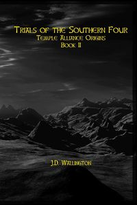 Produktbild: Trails of the Southern Four (Temple Alliance Origins, Book II)