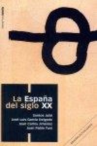 Produktbild: La Espa&ntilde;a del siglo XX
