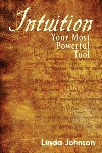 Produktbild: Intuition: Your Most Powerful Tool: How to make decisions you won't regret