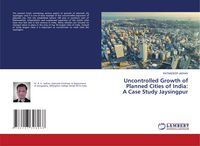 Produktbild: Uncontrolled Growth of Planned Cities of India: A Case Study Jaysingpur