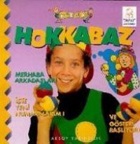 Produktbild: K&uuml;c&uuml;k Hokkabaz - Merhaba Arkadaslar Iste Yeni Numaralarim Ve G&ouml;steri Basliyor