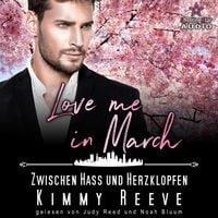 Produktbild: Love me in March: Zwischen Hass und Herzklopfen!
