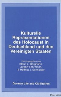 Produktbild: Kulturelle Repr&auml;sentationen des Holocaust in Deutschland und den Vereinigten Staaten