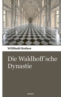 Produktbild: Die Waldhoff&acute;sche Dynastie