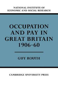 Produktbild: Occupation and Pay in Great Britain 1906 60