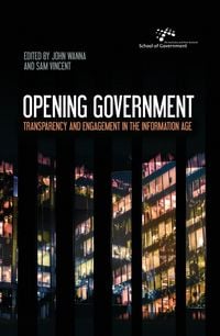 Produktbild: Opening Government: Transparency and Engagement in the Information Age