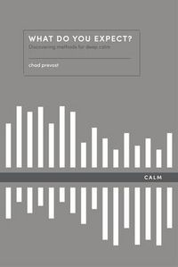 Produktbild: What Do You Expect? How to Discover Deep Calm