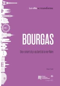 Produktbild: Bourgas : Une "smart city" au bord de la mer Noire