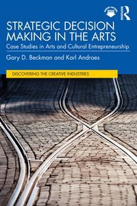 Produktbild: Strategic Decision Making in the Arts