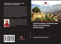 Produktbild: Conservation urbaine des sites touristiques historiques