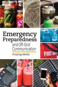 Produktbild: Emergency Preparedness and Off-Grid Communication