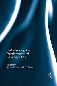 Produktbild: Understanding the Transformation of Germany's CDU