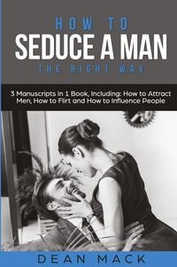 Produktbild: How to Seduce a Man