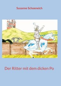 Produktbild: Der Ritter mit dem dicken Po