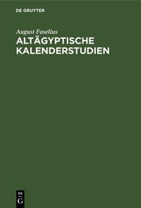 Produktbild: Alt&auml;gyptische Kalenderstudien