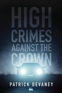 Produktbild: High Crimes Against The Crown