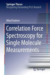 Produktbild: Correlation Force Spectroscopy for Single Molecule Measurements