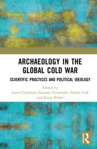 Produktbild: Archaeology in the Global Cold War