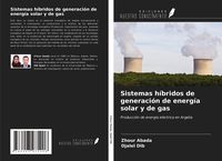 Produktbild: Sistemas h&iacute;bridos de generaci&oacute;n de energ&iacute;a solar y de gas