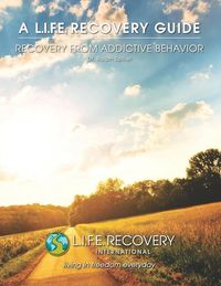 Produktbild: L.I.F.E. Guide for Recovery from Addictive Behavior: Freedom from Alcohol, Drug, Gambling, & Other Addictions