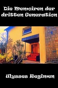 Produktbild: Die Memoiren der dritten Generation