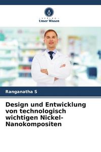 Produktbild: Design und Entwicklung von technologisch wichtigen Nickel-Nanokompositen