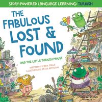 Produktbild: The Fabulous Lost and Found and the little Turkish mouse