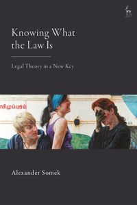 Bild vom Artikel Knowing What The Law Is vom Autor Alexander Somek