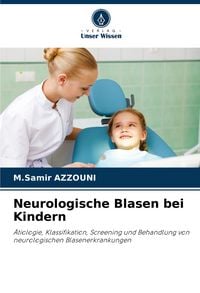 Produktbild: Neurologische Blasen bei Kindern