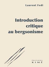 Produktbild: Introduction Critique au Bergsonisme