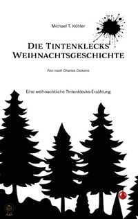 Produktbild: Die Tintenklecks Weihnachtsgeschichte