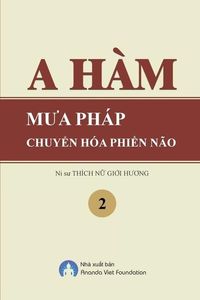 Produktbild: A Ham Mua Phap Chuyen Hoa Phien Nao Tap 2