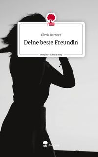 Produktbild: Deine beste Freundin. Life is a Story - story.one