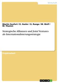 Produktbild: Strategische Allianzen und Joint Ventures als Internationalisierungsstrategie