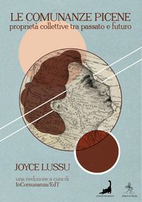 Produktbild: Le comunanze picene. Propriet&agrave; collettive tra passato e futuro