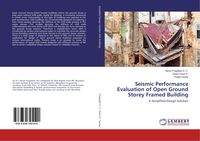 Produktbild: Seismic Performance Evaluation of Open Ground Storey Framed Building