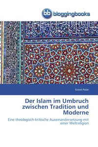 Produktbild: Der Islam im Umbruch zwischen Tradition und Moderne