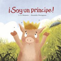 Produktbild: &iexcl;Soy Un Pr&iacute;ncipe!