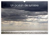Produktbild: Un oc&eacute;an de lumi&egrave;re (Calendrier mural 2026 DIN A3 vertical), CALVENDO calendrier mensuel
