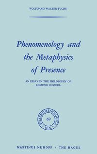 Produktbild: Phenomenology and the Metaphysics of Presence