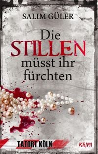 Produktbild: Die Stillen m&uuml;sst ihr f&uuml;rchten