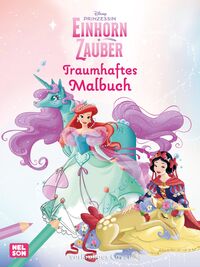 Produktbild: Disney Prinzessin: Einhorn Zauber: Traumhaftes Malbuch