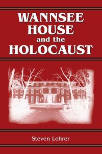 Produktbild: Wannsee House and the Holocaust