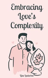 Produktbild: Embracing Love's Complexity