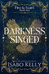 Produktbild: Darkness Singed (Fire and Tears, #2)