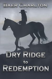 Produktbild: Dry Ridge to Redemption