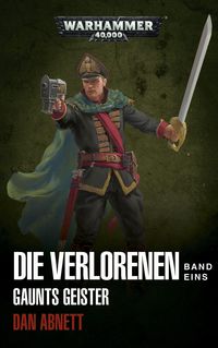 Bild vom Artikel Warhammer 40.000 - Die Verlorenen Band 01 vom Autor Dan Abnett