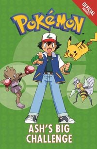 Produktbild: Pokemon: The Official Pokemon Fiction: Ash's Big Challenge